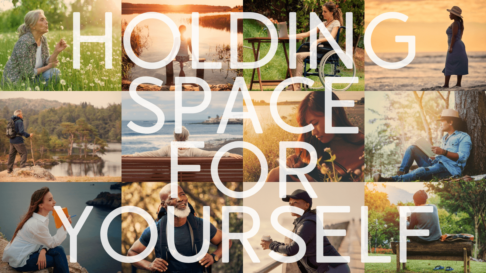 Holding Space For Yourself